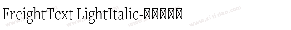 FreightText LightItalic字体转换